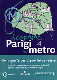 Scoprire Parigi in Metro
