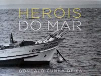 Herόis Do Mar, Eroi del mare