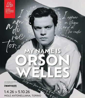 Museo Nazionale del Cinema Torino My Name Is Orson Welles